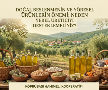 Doğal Beslenmenin ve Yöresel Ürünlerin Önemi
